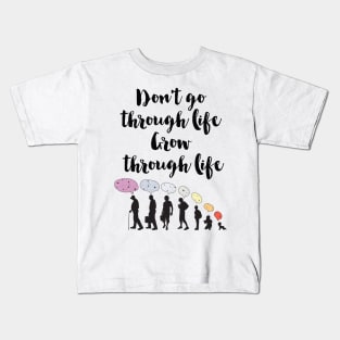 Grow Through Life Boy Kids T-Shirt